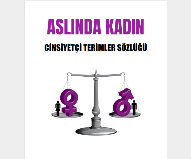 Kadınlar Cinsiyetçi Terimler Sözlüğüyle kalıpları yıkacak