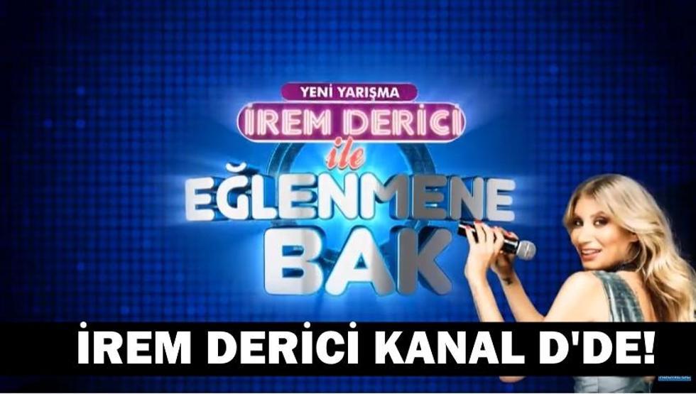 İrem Derici ile Eğlenmene Bak yakında Kanal Dde başlıyor