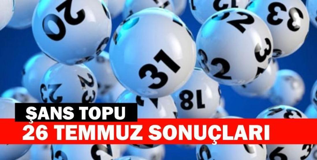 26 Temmuz Şans Topu sonuçları: Talihliler Ümraniye ve Kocasinandan