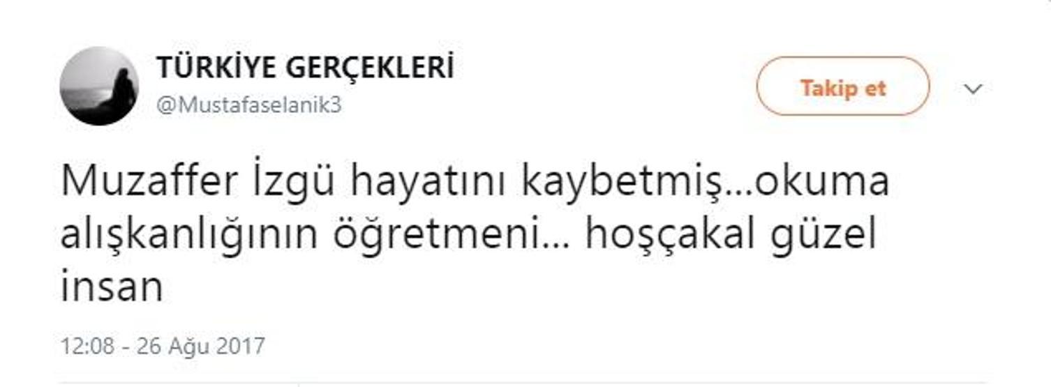 Sevenleri Muzaffer İzgüye böyle veda etti: Çok gülünçsün Azrail, Muzaffer İzgü ölür mü hiç