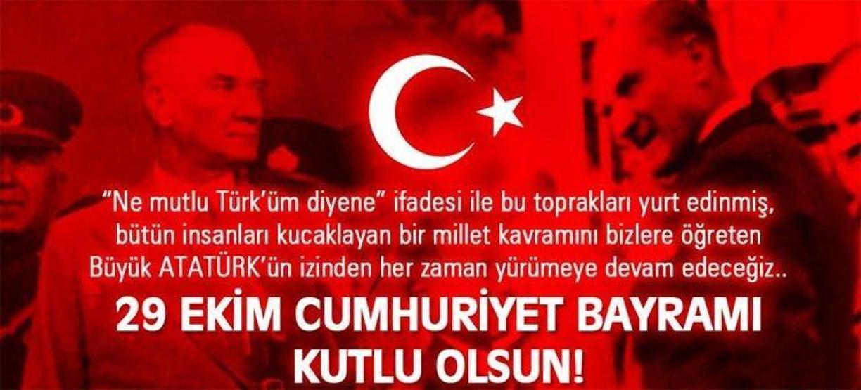 29 Ekim Cumhuriyet Bayramı mesajları (Resimli mesajlar ve Atatürkün sözleri)
