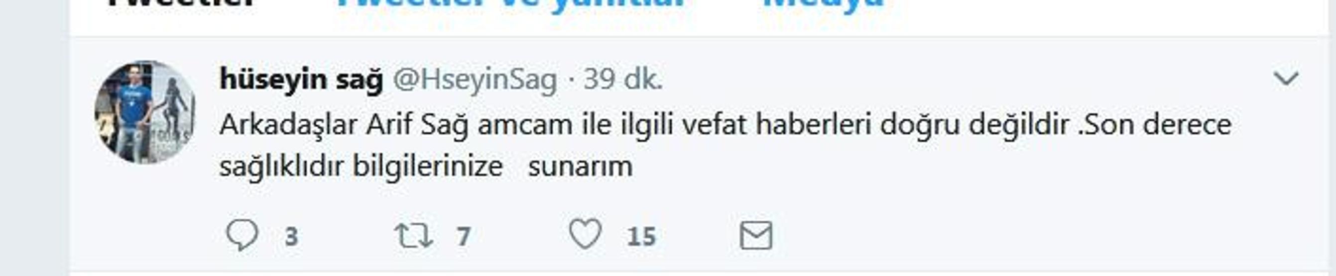 Son dakika... Arif Sağ öldü haberlerine açıklama geldi