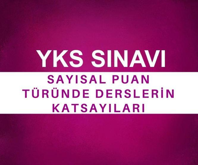 YKS Sayısal Derslerin Katsayıları
