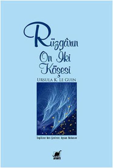 Ursula K. Le Guinin dünya edebiyatına kazandırdığı kitaplar