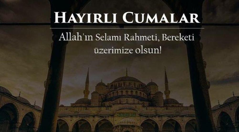 Cuma mesajları 31 Mayıs | Resimli kısa ve uzun Cuma tebrik mesajları