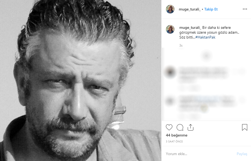 Ünlü oyuncu Haktan Pak hayatını kaybetti