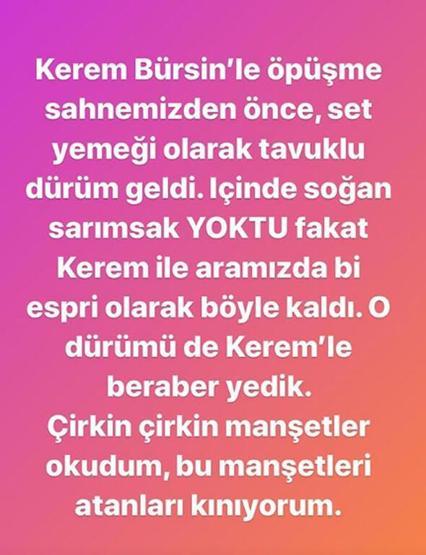 Kerem Bürsin: Sarımsak yiyip öpmemi istiyordu