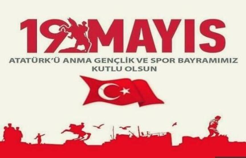 Atatürkün sözleri, 19 Mayıs görselleri ve resimli 19 Mayıs mesajları