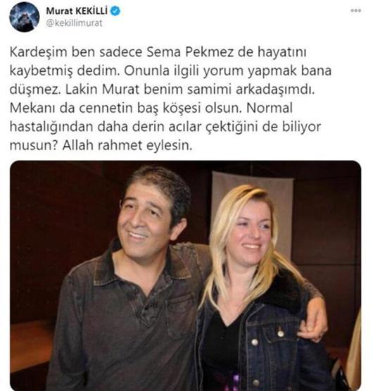 Murat Kekillinin Sema Pekmez paylaşımı dikkat çekti: Dünya kimseye kalmıyor