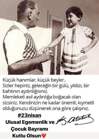 Ünlü isimlerden 23 Nisan Ulusal Egemenlik ve Çocuk Bayramı paylaşımları
