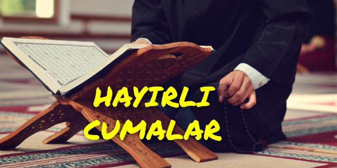 Cuma mesajları 2021 yeni resimli sözler… Yazılı, anlamlı cuma mesajları en güzel, dualı, en şık cuma sözleri