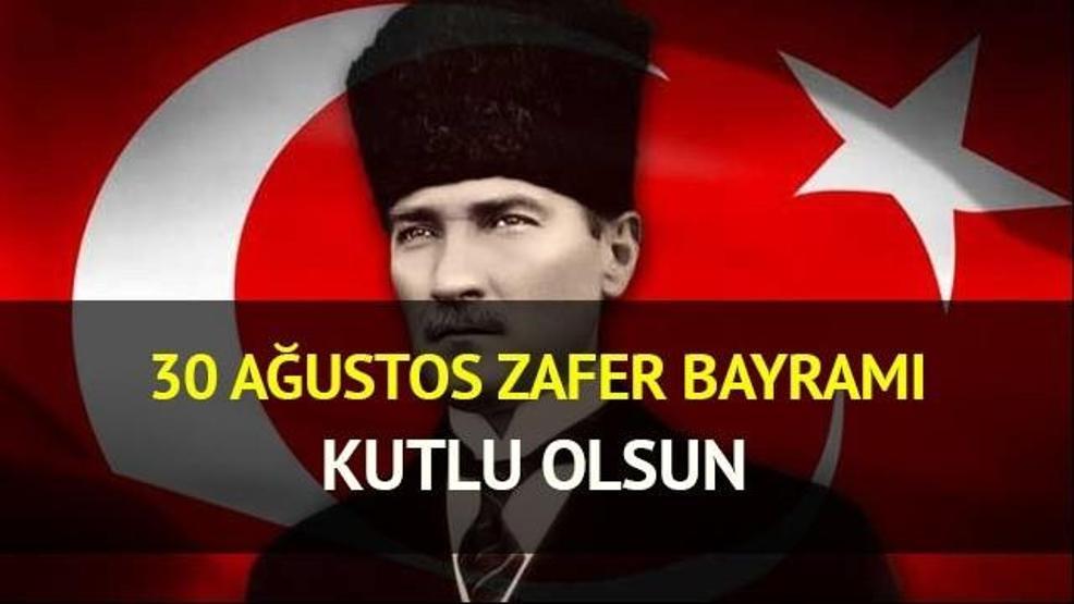 30 Ağustos Zafer Bayramı mesajları, fotoğrafları, görselleri | Resimli, anlamlı, kısa 30 Ağustos sözleri ve kutlama mesajı