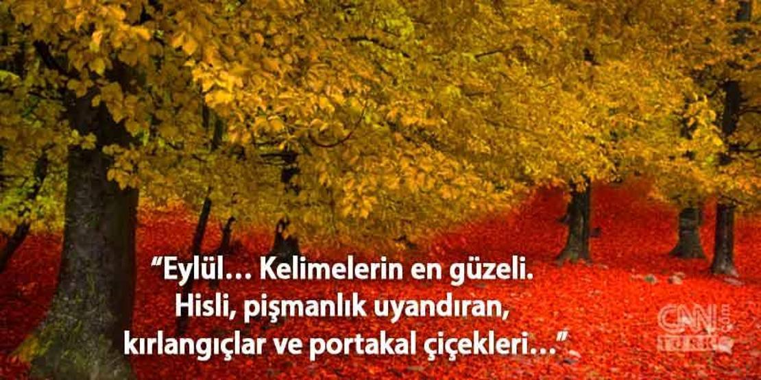 2023 EYLÜL SÖZLERİ | Eylül ayı ile ilgili sözler resimli, kısa ve hüzünlü mesajlar
