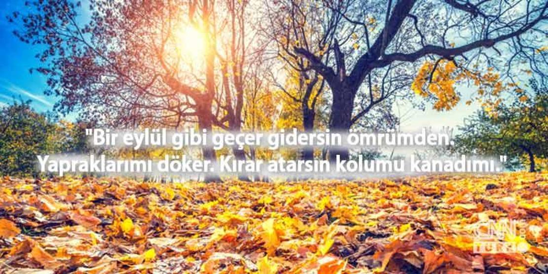2023 EYLÜL SÖZLERİ | Eylül ayı ile ilgili sözler resimli, kısa ve hüzünlü mesajlar