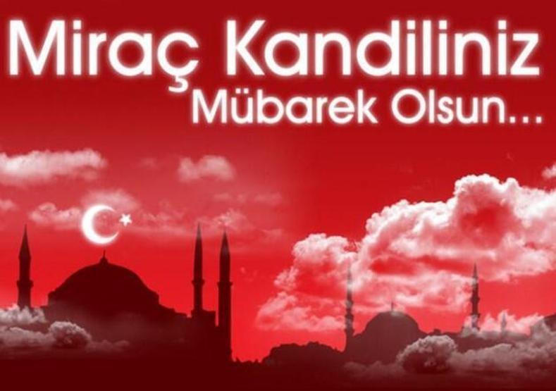 Miraç Kandili mesajları, sözleri 2024 Dualı, kurumsal, resimli, kısa Miraç Kandili mesajı yazılı, uzun alternatifler
