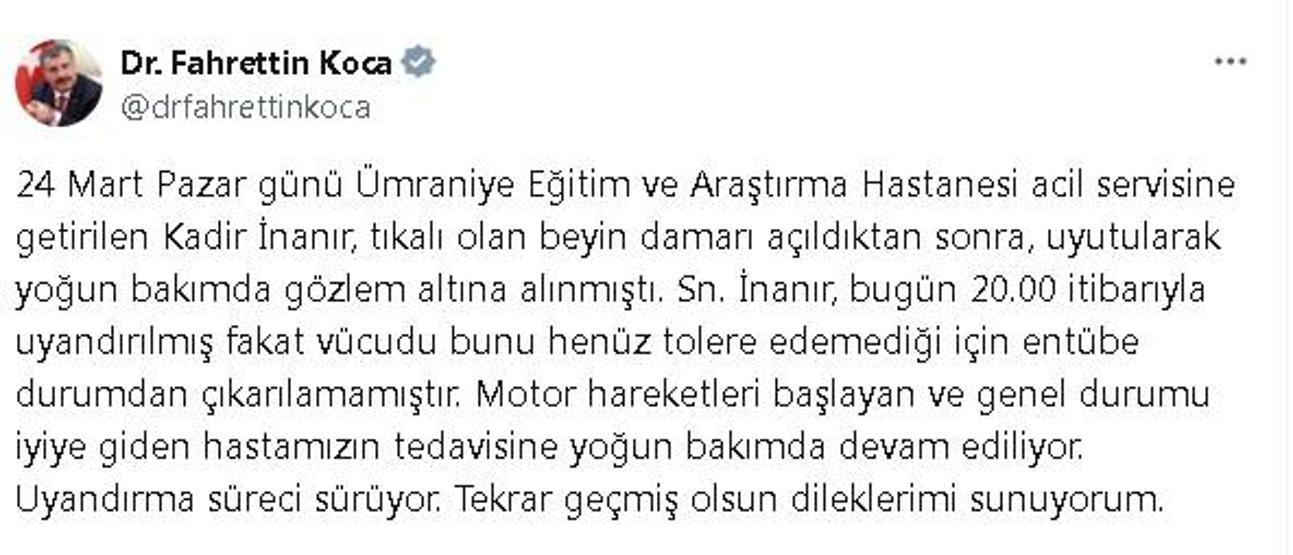 Bakan Koca son durumu açıkladı Kadir İnanırın sağlık durumu nasıl