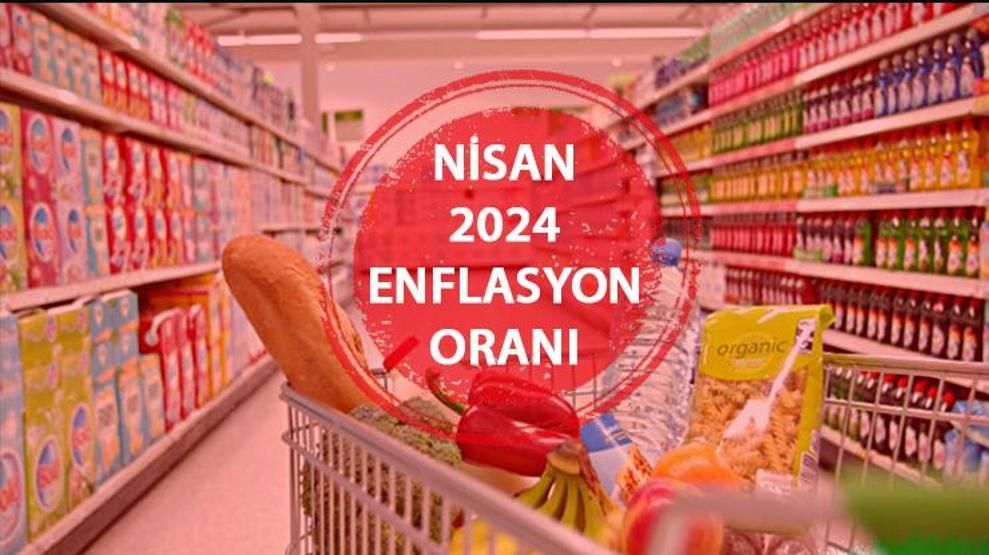 Haberler... Nisan 2024 enflasyon oranı ne kadar, yüzde kaç oldu TÜİK Nisan ayı enflasyon rakamları