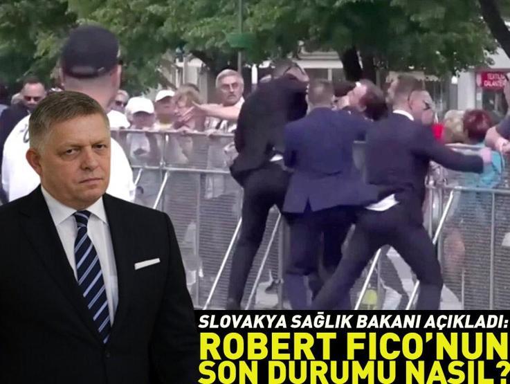 Robert Fico’nun son durumu nasıl Slovakya Sağlık Bakanı açıkladı