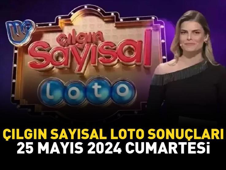 ÇILGIN SAYISAL LOTO SONUÇLARI 25 MAYIS 2024: Milli Piyango Online Çılgın Sayısal Loto sonuçları açıklandı