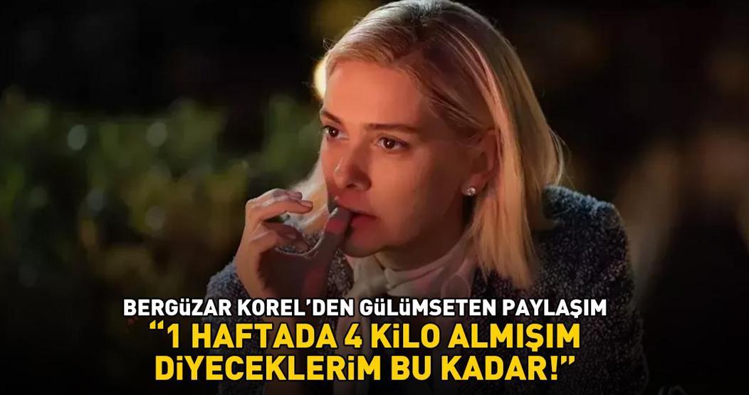 Bergüzar Korel tatile çıkınca ipin ucunu kaçırdı: 1 haftada 4 kilo almışım Spor, diyet ve detoks ile zayıflamıştı ama...