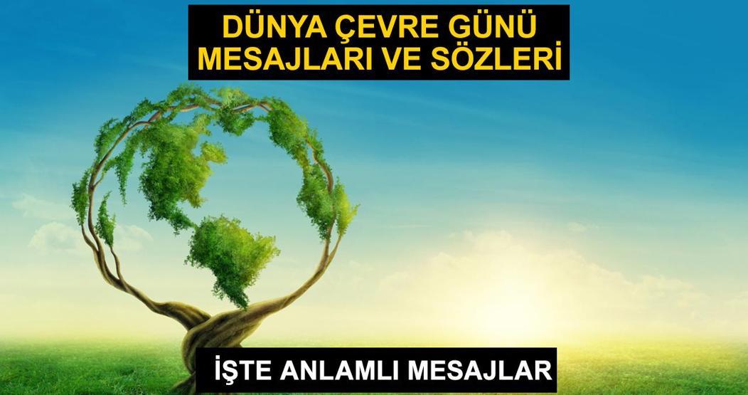 Dünya Çevre Günü mesajları, sözleri 2024 En güzel, resimli, anlamlı 5 Haziran Dünya Çevre Günü mesajı
