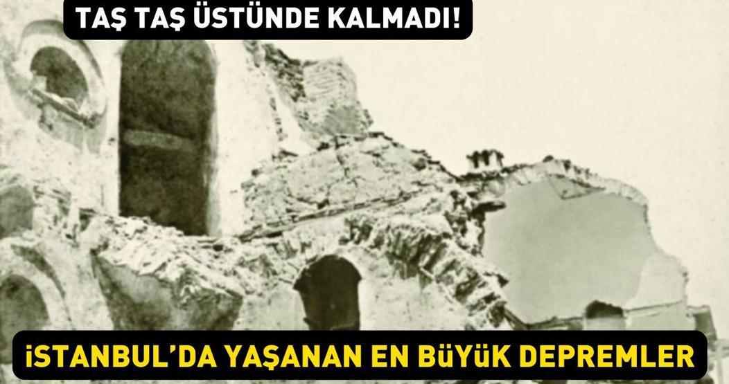 Taş taş üstünde kalmadı İstanbul’un unutulmaz depremleri: 1766 ve 1894 felaketleri