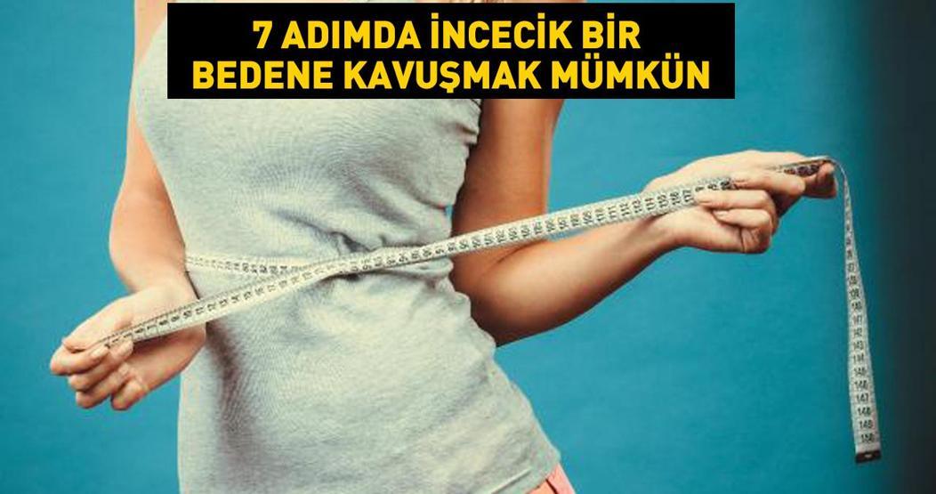 7 adımda tığ gibi incelmek mümkün Diyet listesi oluşturmadan önce bunu mutlaka yapın...