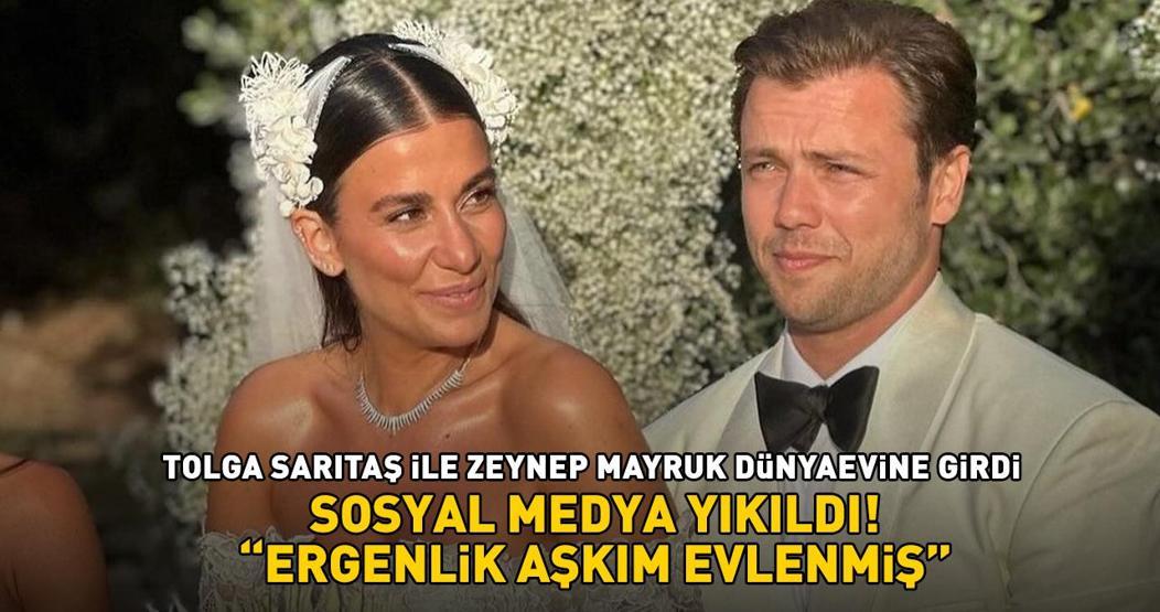 Tolga Sarıtaş ve Zeynep Mayruk dünyaevine girdi Sosyal medya yıkıldı: Ergenlik aşkım evlenmiş