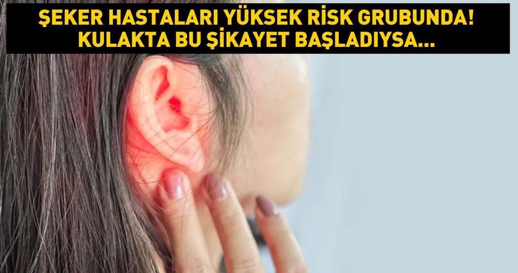 Şeker hastaları yüksek risk grubunda Yaz aylarında görülme sıklığı artıyor... Kulaktaki bu şikayet hastalık habercisi
