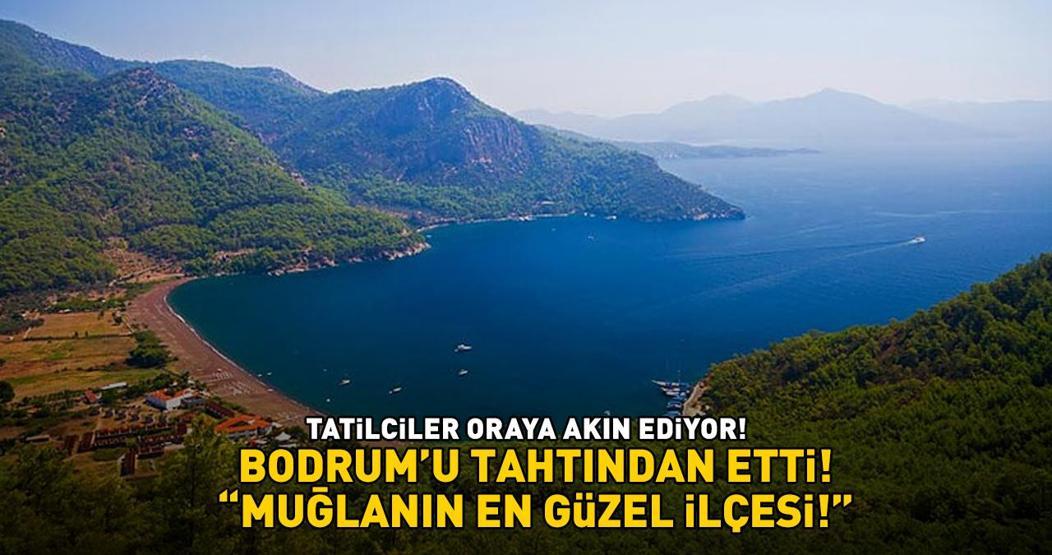 Bodrumu tahtından etti Tatilciler oraya akın ediyor: Muğla’nın en güzel ilçesi