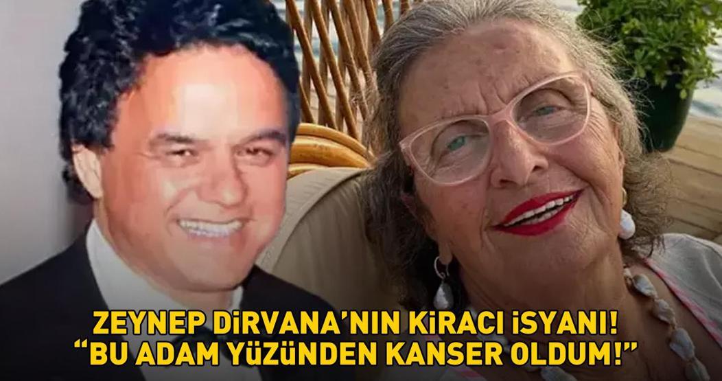 Cemiyet hayatının tanınmış isimlerinden Zeynep Dirvananın kiracı isyanı Bu adam yüzünden kanser oldum