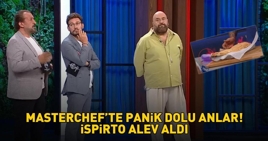 Masterchefte 7. eleme adayı belli oldu İSPİRTO ALEV ALDI, HERKES PANİK OLDU