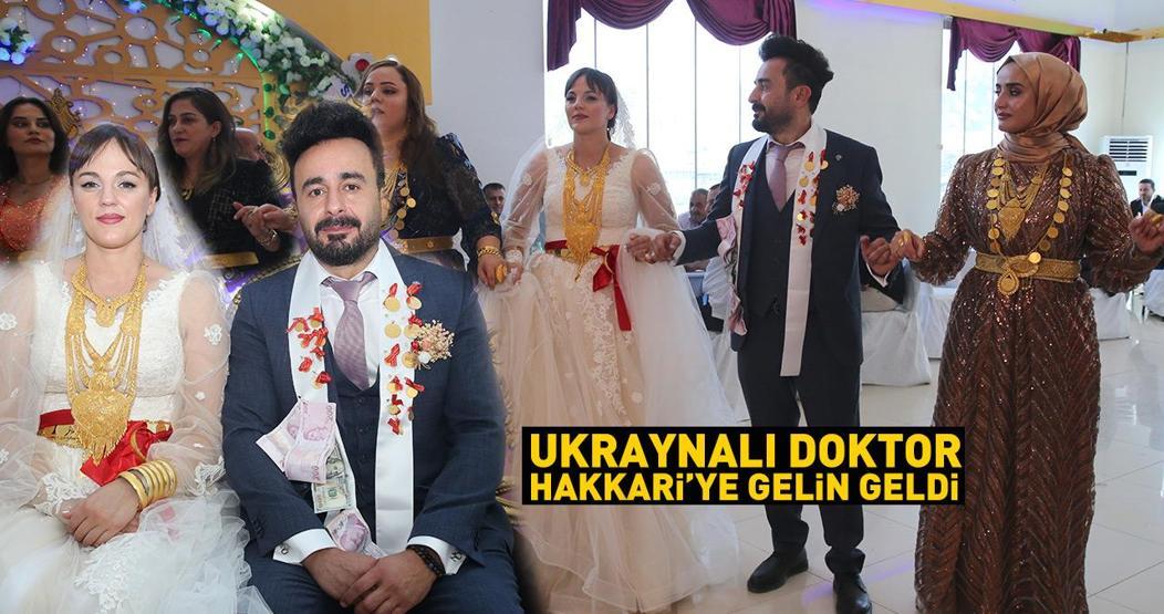 Ukraynalı doktor, Hakkariye gelin geldi 2 gün süren düğünle evlendiler