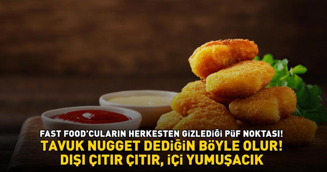 Tavuk Nugget Dediğin Böyle Olur Dışı Çıtır Çıtır, İçi Yumuşacık Fast Food’cuların Herkesten Gizlediği Püf Noktası Bakın Neymiş