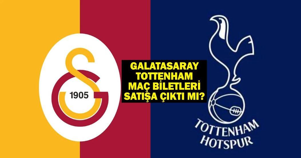 Galatasaray - Tottenham maç bileti satışa çıktı mı Galatasaray Avrupa Ligi maç bileti fiyatı