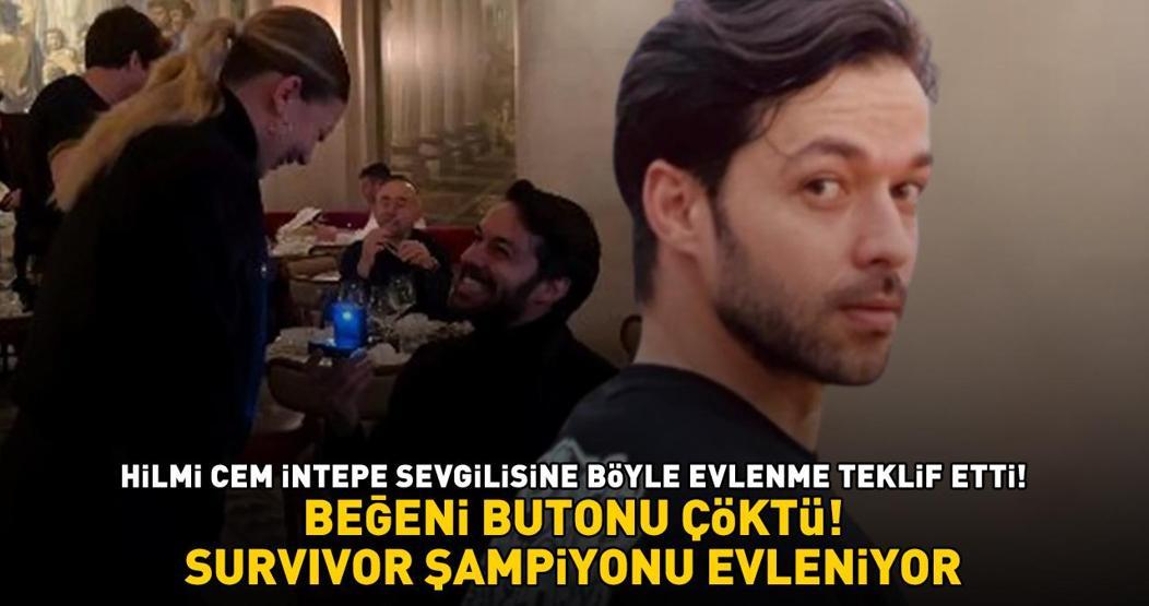 SURVIVOR ŞAMPİYONU EVLENİYOR Hilmi Cem İntepe sevgilisine bakın nasıl evlenme teklif etti