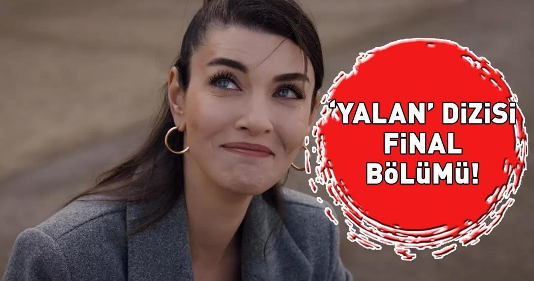 YALAN FİNAL BÖLÜMÜ İZLE TEK PARÇA Kanal D Yalan dizisi final bölümü full - tek parça TIKLA İZLE