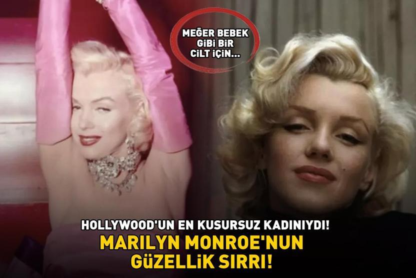 Marilyn Monroenun Güzellik Sırrı Hollywood’un En Kusursuz Kadınıydı Meğer Bebek Gibi Bir Cilt İçin...
