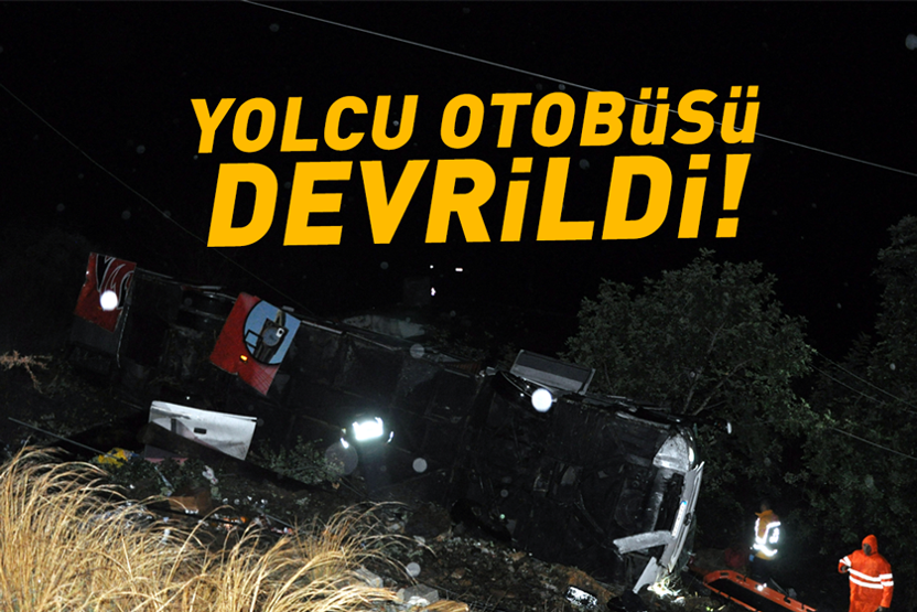 Son Dakika | 2 Kentte Peş Peşe Yolcu Otobüsü Kazaları: Ölü ve Yaralılar var