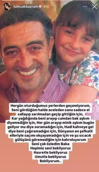 Edip Akbayramın kızından yürek sızlatan paylaşım