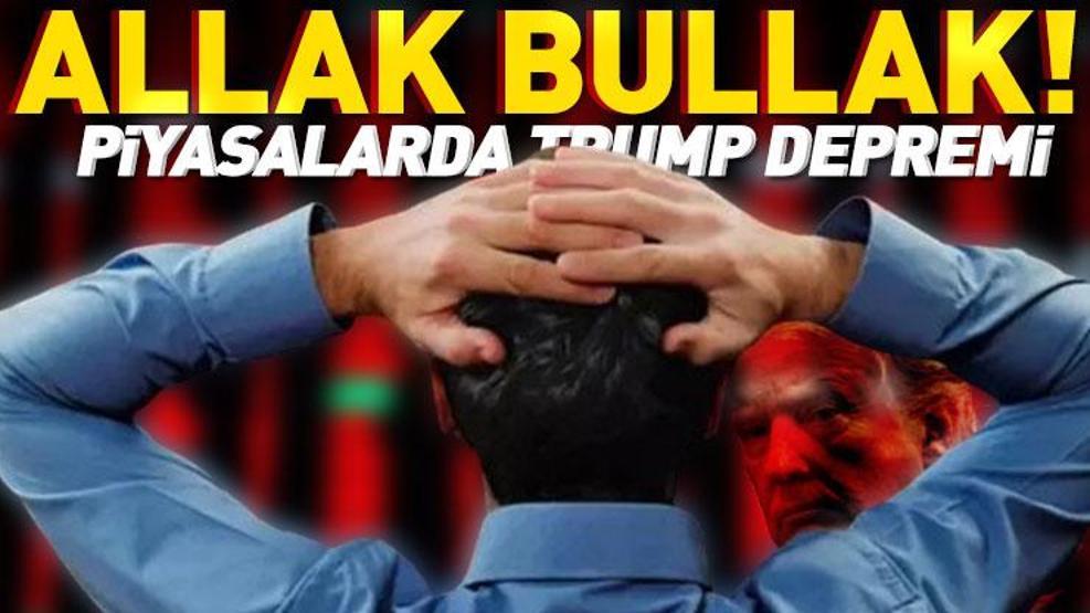 HABER... Piyasalar allak bullak oldu Trump depremi...
