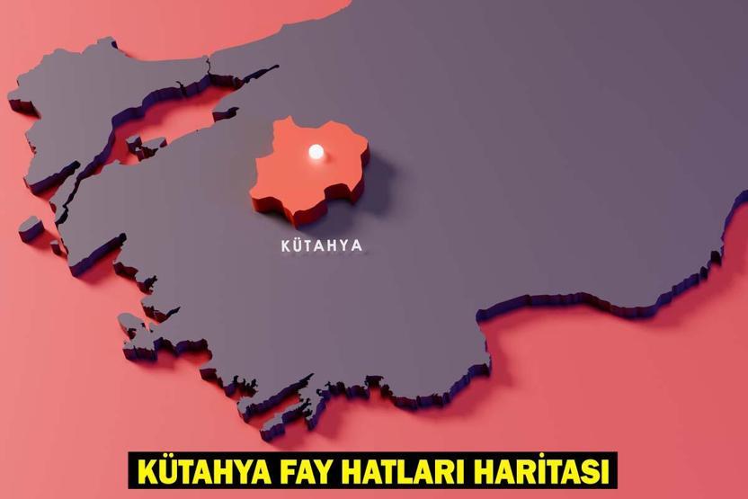 KÜTAHYA FAY HATTI HARİTASI AFAD: Kütahya fay hatları nereden geçiyor, hangi ilçelerden Kütahyada deprem riski var mı