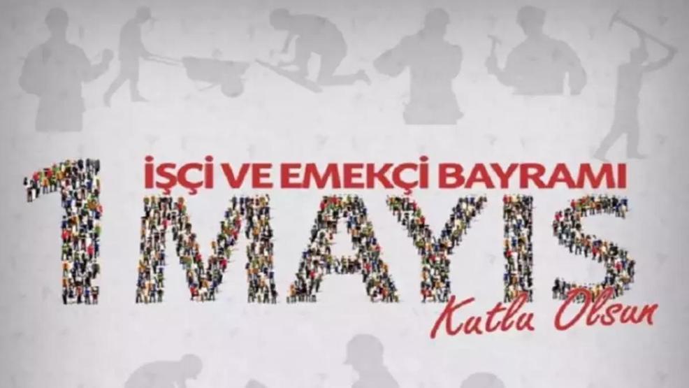 1 MAYIS İŞÇİ BAYRAMI MESAJLARI: Resimli, Anlamlı, Yazılı, Posterli 1 Mayıs Emek ve Dayanışma Günü Mesajları