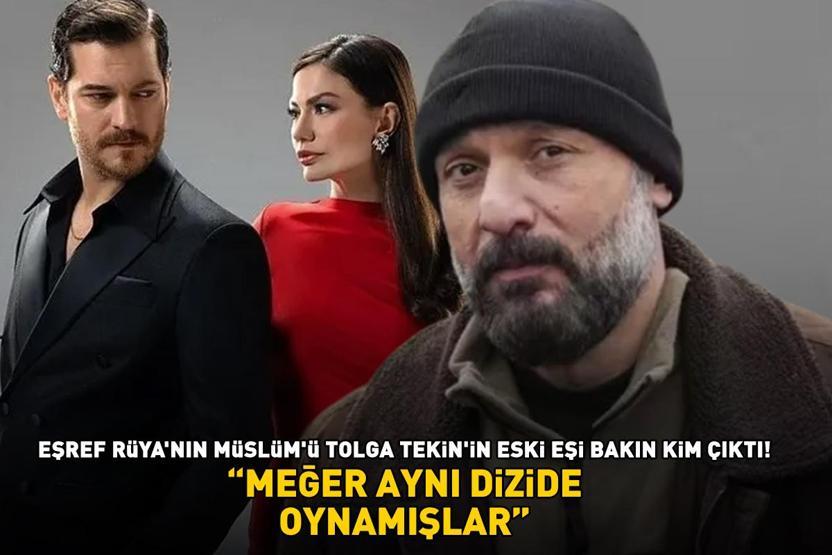İLK KEZ DUYAN ŞAŞIRIYOR Eşref Rüya’nın Müslüm’ü Tolga Tekin’in eski eşi de kendisi gibi ünlü Meğer aynı dizide oynamışlar
