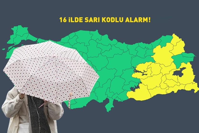 Dikkat Meteoroloji tek tek uyardı: 16 ilde sarı kodlu alarm