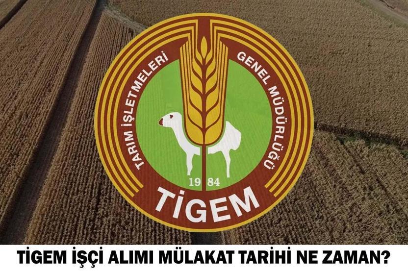 TİGEM KURA SONUÇLARI SORGULAMA EKRANI: TİGEM işçi alımı mülakat tarihi ne zaman