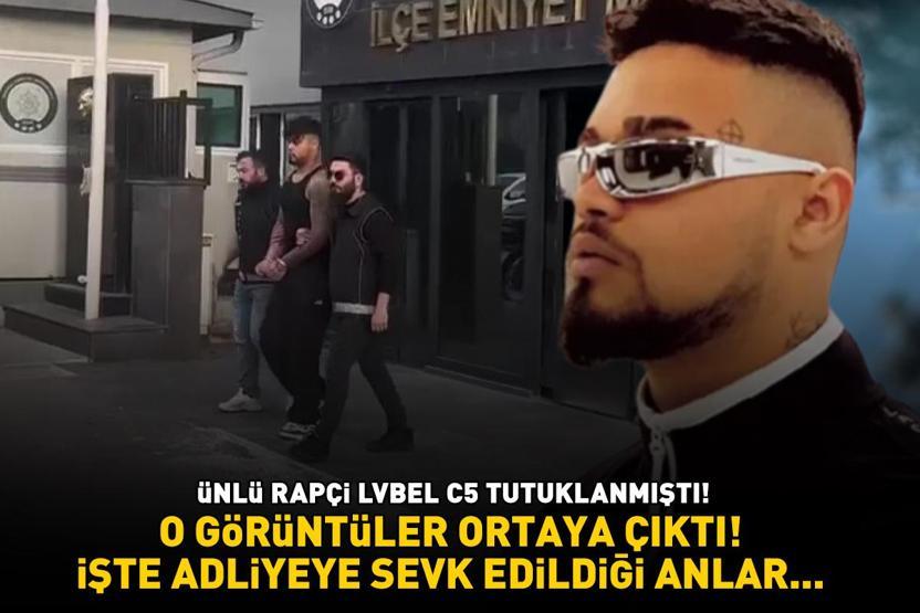Ünlü rapçi Lvbel C5 tutuklanmıştı O görüntüler ortaya çıktı İşte adliyeye sevk edildiği anlar...