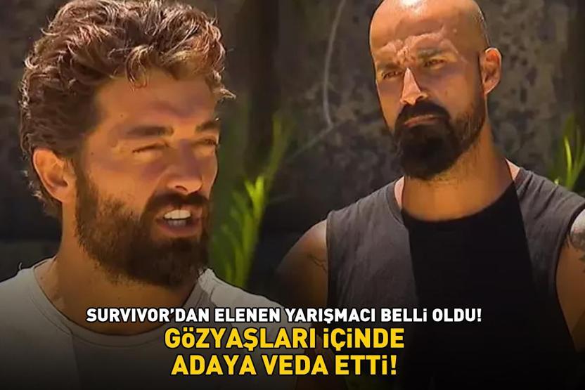 Survivordan elenen yarışmacı belli oldu GÖZYAŞLARI İÇİNDE ADAYA VEDA ETTİ