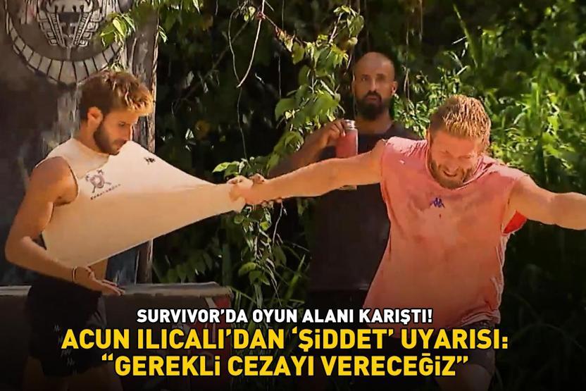 SURVIVORDA ACUN ILICALIDAN ŞİDDET UYARISI İsmail Balaban, Batuhan Karacakayanın yakasına yapıştı Gerekli cezayı vereceğiz