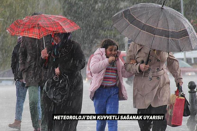 Dikkat Meteoroloji uyardı: 2 bölge 5 il için kuvvetli sağanak alarmı